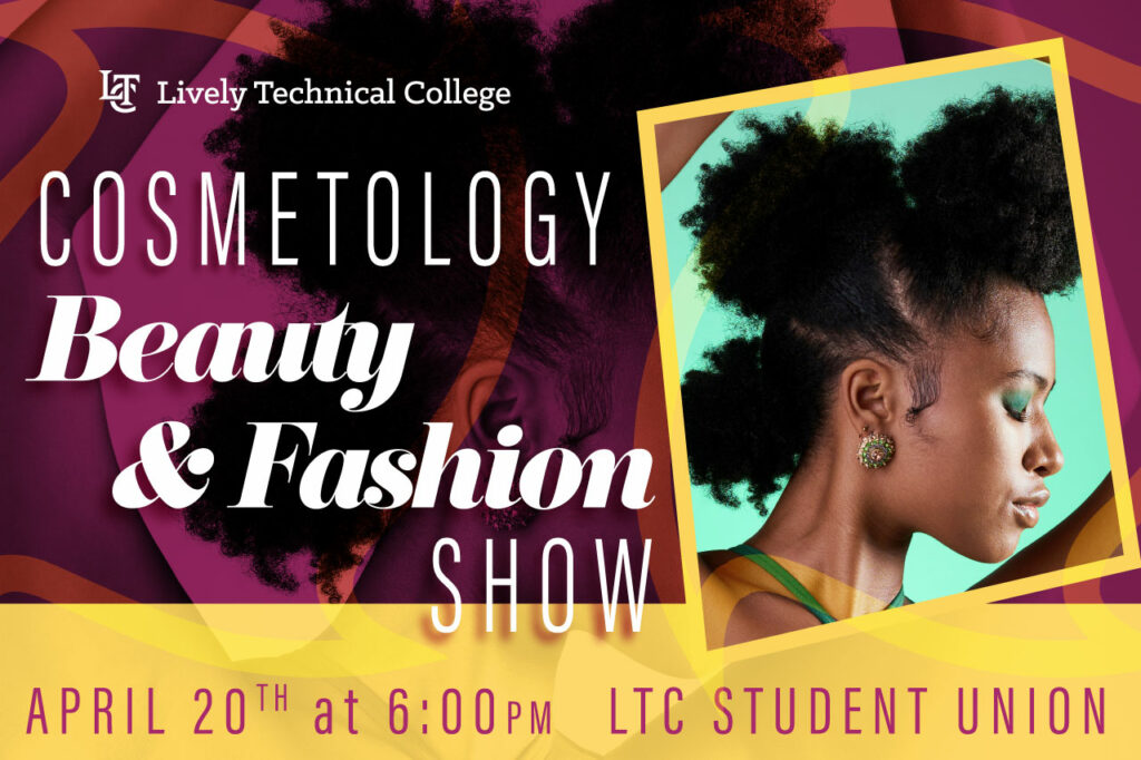 Cosmetology Beauty & Fashion Show Lively Technical College